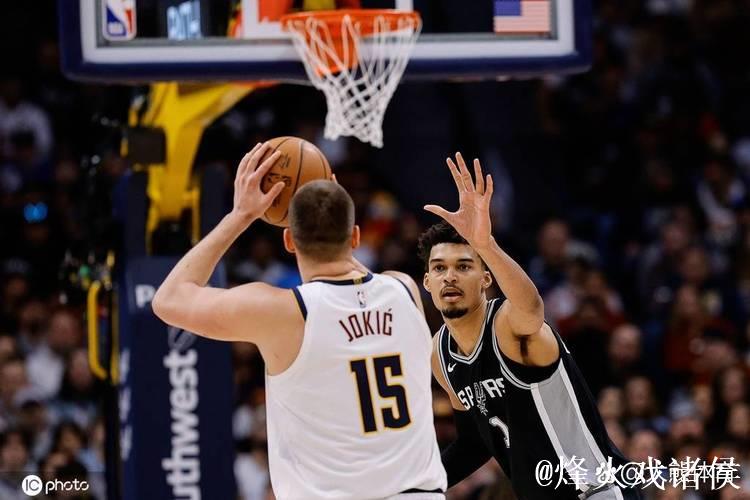 文班35+18约基奇41+18马刺胜掘金 国王擒灰熊 文班35+18约基奇41+18马刺胜掘金 国王擒灰熊